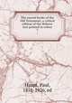 The sacred books of the Old Testament; a critical edition of the Hebrew text printed in colors. 7, Haupt, Paul, 1858-1926, ed 