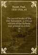 The sacred books of the Old Testament; a critical edition of the Hebrew text printed in colors. 14, Haupt, Paul, 1858-1926, ed 