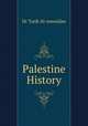 Palestine History, Dr Tarik Al-suwaidan 