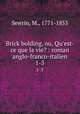 Brick bolding, ou, Qu`est-ce que la vie? : roman anglo-franco-italien. 1-3, Sewrin, M., 1771-1853 