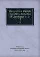 Shropshire Parish registers. Diocese of Lichfield. v. 1-. 13, Phillimore, William Phillimore Watts, 1853-1913, ed 