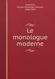 Le monologue moderne, Ernest Alexandre Honore Coquelin 