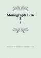 Monograph 1-16. 5, Committee for the Survey of the Memorials of Greater London 