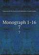Monograph 1-16. 7, Committee for the Survey of the Memorials of Greater London 