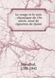 Le rouge et le noir : chronique du 19e siecle, orne de vignettes de Quint, Stendhal, 1783-1842 