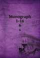 Monograph 1-16. 6, Committee for the Survey of the Memorials of Greater London 