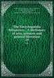 The Encyclopaedia Britannica; . A dictionary of arts, sciences and general literature. 19, Kellogg, D. O. (Day Otis), 1796-1874,Baynes, T. Spencer (Thomas Spencer), 1823-1887,Smith, W. Robertson (William Robertson), 1846-1894 