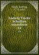 Ludwig Tiecks Schriften microform. 14, Tieck, Ludwig, 1773-1853 