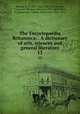 The Encyclopaedia Britannica; . A dictionary of arts, sciences and general literature. 13, Kellogg, D. O. (Day Otis), 1796-1874,Baynes, T. Spencer (Thomas Spencer), 1823-1887,Smith, W. Robertson (William Robertson), 1846-1894 