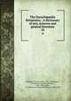 The Encyclopaedia Britannica; . A dictionary of arts, sciences and general literature. 10, Kellogg, D. O. (Day Otis), 1796-1874,Baynes, T. Spencer (Thomas Spencer), 1823-1887,Smith, W. Robertson (William Robertson), 1846-1894 