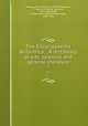 The Encyclopaedia Britannica; . A dictionary of arts, sciences and general literature. 7, Kellogg, D. O. (Day Otis), 1796-1874,Baynes, T. Spencer (Thomas Spencer), 1823-1887,Smith, W. Robertson (William Robertson), 1846-1894 