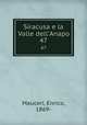 Siracusa e la Valle dell`Anapo. 47, Mauceri, Enrico, 1869- 
