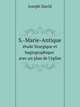 S.-Marie-Antique. tude liturgique et hagiographique avec un plan de l`eglise, Joseph David 