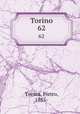 Torino. 62, Toesca, Pietro, 1855- 