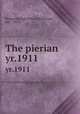 The pierian. yr.1911, Richmond High School (Richmond, Ind. : 1910) 