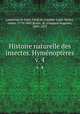 Histoire naturelle des insectes. Hymnoptres.. v. 4, Lepeletier Fargeau 