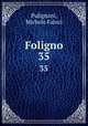 Foligno. 35, Pulignani, Michele Faloci 