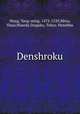 Denshroku, Wang, Yang-ming, 1472-1529,Miwa, Shsai,Waseda Daigaku, Tokyo. Henshbu 