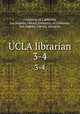 UCLA librarian. 3-4, University of California, Los Angeles. Library,University of California, Los Angeles. Library. Librarian 