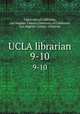 UCLA librarian. 9-10, University of California, Los Angeles. Library,University of California, Los Angeles. Library. Librarian 