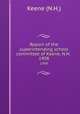 Report of the superintending school committee of Keene, N.H. .. 1908, Keene (N.H.) 