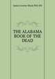 THE ALABAMA BOOK OF THE DEAD, James Lovette-Black PhD, RN 