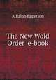 The New Wold Order e-book, A. Ralph Epperson 