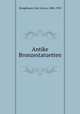 Antike Bronzestatuetten, Neugebauer, Karl Anton, 1886-1945 