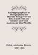 Essai typrographique et bibliographique sur l