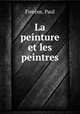 La peinture et les peintres, Fierens, Paul 