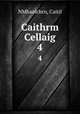 Caithrm Cellaig. 4, NMhaolchrn, Caitil 