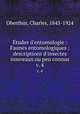 tudes d`entomologie : Faunes entomologiques ; descriptions d`insectes nouveaux ou peu connus. v. 4, Charles Oberthur 
