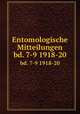 Entomologische Mitteilungen. bd. 7-9 1918-20, Deutsches Entomologisches Museum,Deutsches Entomologisches Institut der Kaiser Wilhelm-gesellschaft 