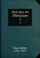 Das Glas im Altertume. 2, Kisa, Anton, 1857-1907 