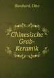 Chinesische Grab-Keramik, Burchard, Otto 