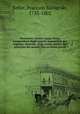 Dizionario storico; ossia, Storia compendiata degli uomini memorabili per ingegno, dottrina, virt, errori, delitti, dal principio del mondo fino ai nostri giorni. 7, Francois-Xavier Feller 
