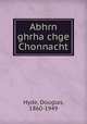 Abhrn ghrha chge Chonnacht, Hyde, Douglas, 1860-1949 