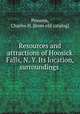 Resources and attractions of Hoosick Falls, N. Y. Its location, surroundings, Possons, Charles H. [from old catalog] 