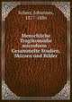 Menschliche Tragikomodie microform : Gesammelte Studien, Skizzen und Bilder, Scherr, Johannes, 1817-1886 