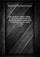 The modern reader`s Bible : a series of works from the sacred Scriptures presented in modern literary form.. 15, 1896, Moulton Richard Green 