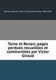 Taine et Renan; pages perdues recueillies et commentes par Victor Giraud, 