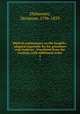 Biblical commentary on the Gospels : adapted especially for for preachers and students ; translated from the German, with additional notes. 4, Olshausen, Hermann, 1796-1839 