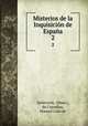 Misterios de la Inquisicin de Espaa. 2, Suberwick, (Mme.), de,Cuendias, Manuel Galo de 