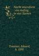 Nacht microform : ein Aufzug in vier Szenen, Trautner, Eduard, b. 1890 