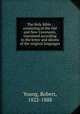 The Holy Bible : consisting of the Old and New Covenants, translated according to the letter and idioms of the original languages, Young, Robert, 1822-1888 