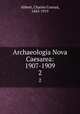 Archaeologia Nova Caesarea: 1907-1909. 2, Abbott, Charles Conrad, 1843-1919 
