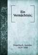 Ein Vermachtnis;, Feuerbach, Anselm, 1829-1880 