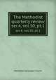The Methodist quarterly review. ser.4, vol.30, pt.1, Methodist Episcopal Church 