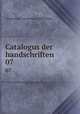 Catalogus der handschriften . 07, Amsterdam. Universiteit. Bibliotheek 