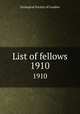 List of fellows. 1910, Zoological Society of London 